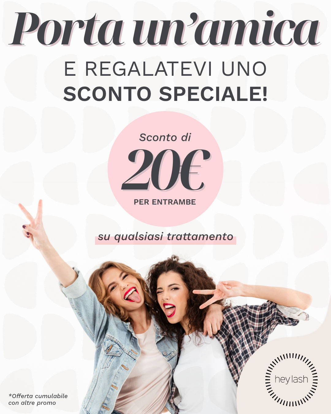 Promo porta un'amica Promo porta un'amica