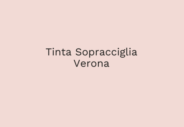 Tinta Sopracciglia Verona