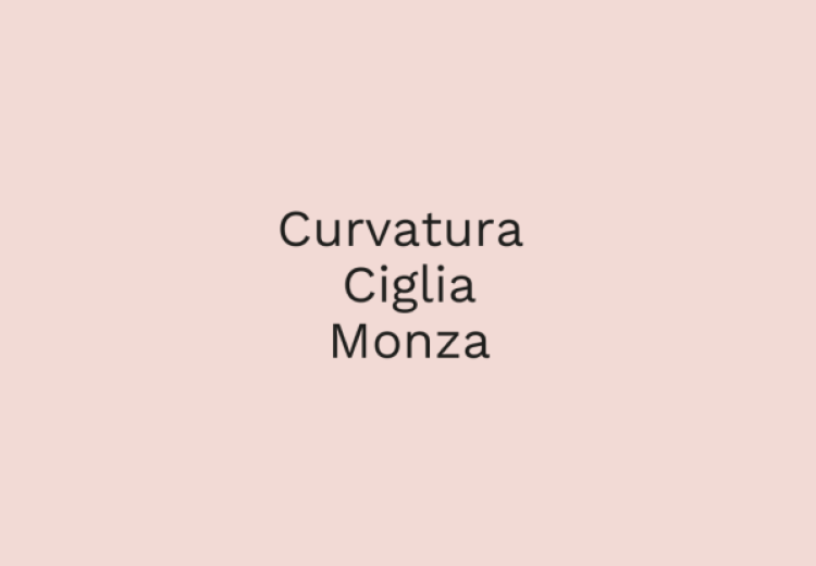 Curvatura ciglia Monza